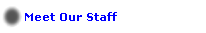Meet Our Staff